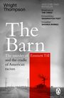 Wright Thompson: The Barn, Buch