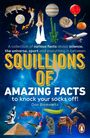 Text: "A collection of curious facts about science, the universe, sport and everything in between. Squillions of amazing facts to knock your socks off! Dan Blaskowitz." Bild eines Weltraums mit Wissenschafts- und Natur-Symbolen, wie einer Rakete, Tieren und Pflanzen. 