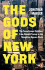 Jonathan Mahler: The Gods of New York, Buch
