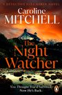 Caroline Mitchell: The Night Watcher, Buch