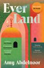 Buchtitel "Ever Land" von Amy Abdellnoor, Zitate von bekannten Autoren. Bunte Abstraktion mit Türmen und Bögen.