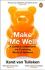 „Make Me Well“ von Xand van Tulleken zeigt einen orangefarbenen Gummibär. Oben ein Zitat von Helen Lewis. Penguin-Logo rechts oben.