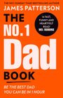 James Patterson: The No. 1 Dad Book, Buch