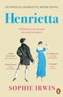 Titel: "Henrietta". Zitat: "Will this be the Season she wins his heart?" Autor: Sophie Irwin, Illustration eines Paares.