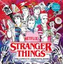 Netflix Entertainment LLC: Stranger Things: The Complete Colouring Book, Buch