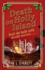 F. L. Everett: Death on Holly Island, Buch