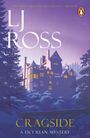 Lj Ross: Cragside, Buch