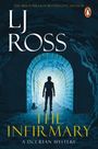 Lj Ross: The Infirmary, Buch