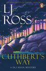 Lj Ross: Cuthbert's Way, Buch