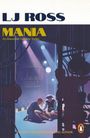 Lj Ross: Mania, Buch