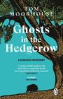 Tom Moorhouse: Ghosts in the Hedgerow, Buch