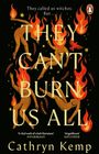 Cathryn Kemp: They Can't Burn Us All, Buch