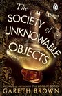 Gareth Brown: The Society of Unknowable Objects, Buch