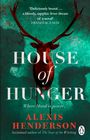 Alexis Henderson: House of Hunger, Buch