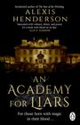 Alexis Henderson: An Academy for Liars, Buch