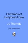 Jo Thomas: Christmas at Hollybush Farm, Buch