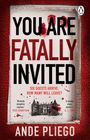 Ande Pliego: You Are Fatally Invited, Buch