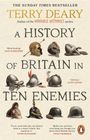 Terry Deary: A History of Britain in Ten Enemies, Buch