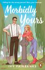 Ivy Fairbanks: Morbidly Yours, Buch