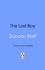 Duncan Staff: The Lost Boy, Buch