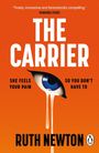 Buchtitel: "The Carrier". Aussage: "She feels your pain so you don’t have to." Autorin: "Ruth Newton". Illustration: ein weinendes Auge.