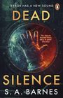 S. A. Barnes: Dead Silence, Buch