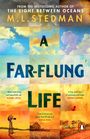 M L Stedman: Stedman, M: Far-flung Life, Buch