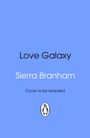 Sierra Branham: Love Galaxy, Buch