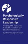 Sue Knowles: The Psychologically Responsive Leader, Buch
