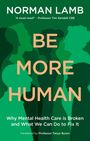Norman Lamb: Be More Human, Buch
