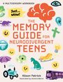 „A Multisensory Workbook. Just... Wow! The Memory Guide for Neurodivergent Teens. Alison Patrick. Illustrated by Victoria Barron.“ Oben: Gehirn, Auge, Ohr. Unten: Dinosaurier, Traktor, Bus. Rechts: Schlitten, Glühbirne, Smiley-Gesichter.