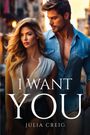 Julia Creig: I want you, Buch