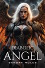 Sandra Moles: Diabolic Angel, Buch