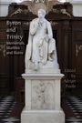 Adrian Poole: Byron and Trinity, Buch