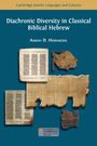 : Diachronic Diversity in Classical Biblical Hebrew, Buch