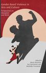 : Gender-Based Violence in Arts and Culture, Buch