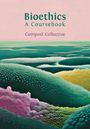 Compost Collective: Bioethics, Buch