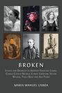 Maria Manuel Lisboa: Broken, Buch