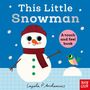 „This Little Snowman“ und „A touch and feel book“. Ein Schneemann mit rotem Schal neben einem bunten Vogel.