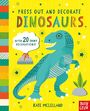 : Press Out and Decorate: Dinosaurs, Buch