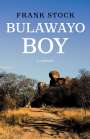 Frank Stock: Bulawayo Boy, Buch