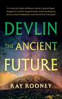 Ray Rooney: Devlin - The Ancient Future, Buch