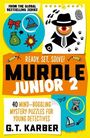 G. T. Karber: Murdle Junior 2: Ready, Set, Solve!, Buch