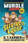 G. T. Karber: Murdle Junior Mysteries: Sleuths on the Loose, Buch