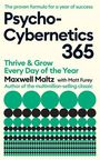 „Psycho-Cybernetics 365: Thrive & Grow Every Day of the Year“ von Maxwell Maltz. Kreismuster in Grün und Schwarz unten.