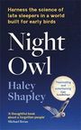 "Harness the science of late sleepers" und "Night Owl" von Haley Shapley. Illustration einer Eule unten rechts.