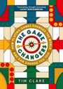 Tim Clare: The Game Changers, Buch