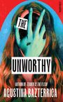 Agustina Bazterrica: The Unworthy, Buch