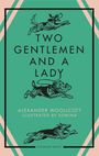 Alexander Woollcott: Two Gentlemen and a Lady, Buch