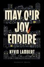 Kev Lambert: May Our Joy Endure, Buch